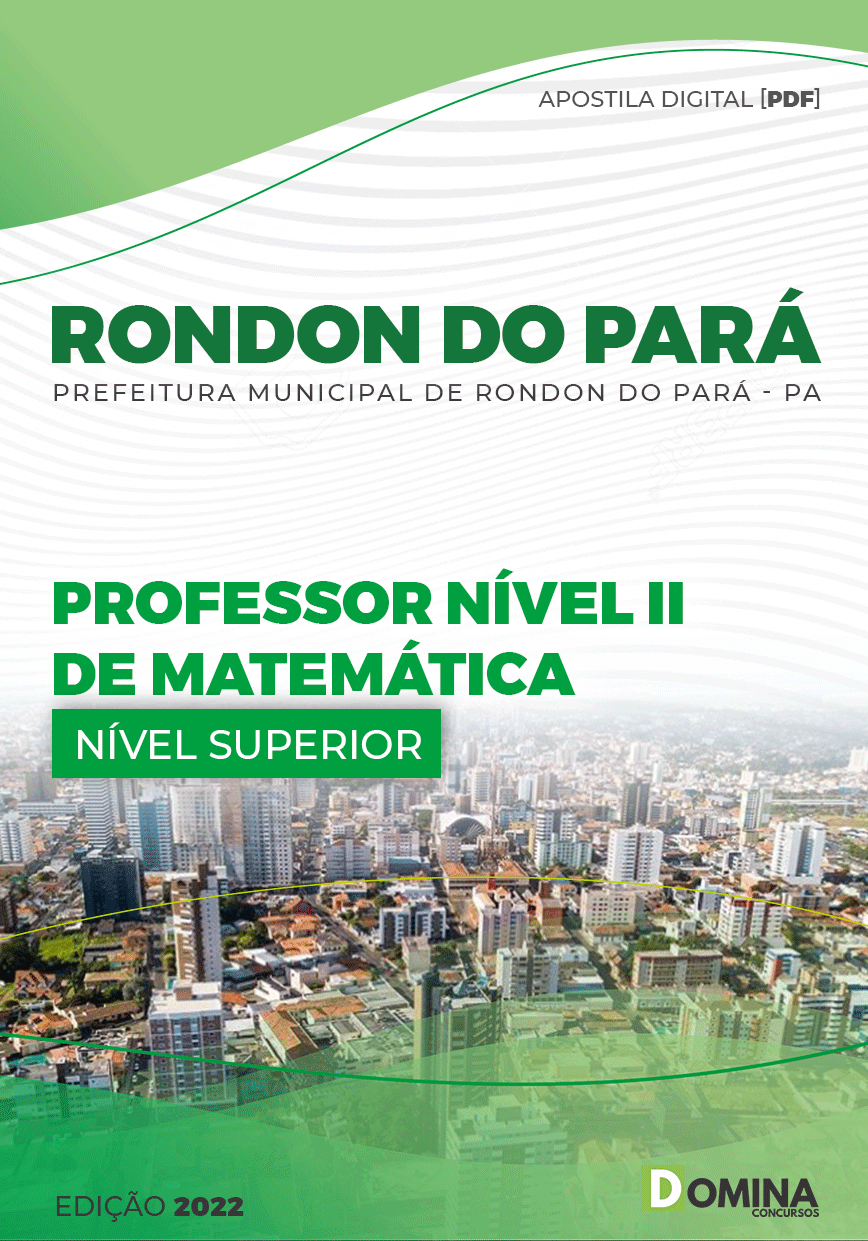 Apostila Pref Rondon Pará PA 2022 Professor Nível II Matemática