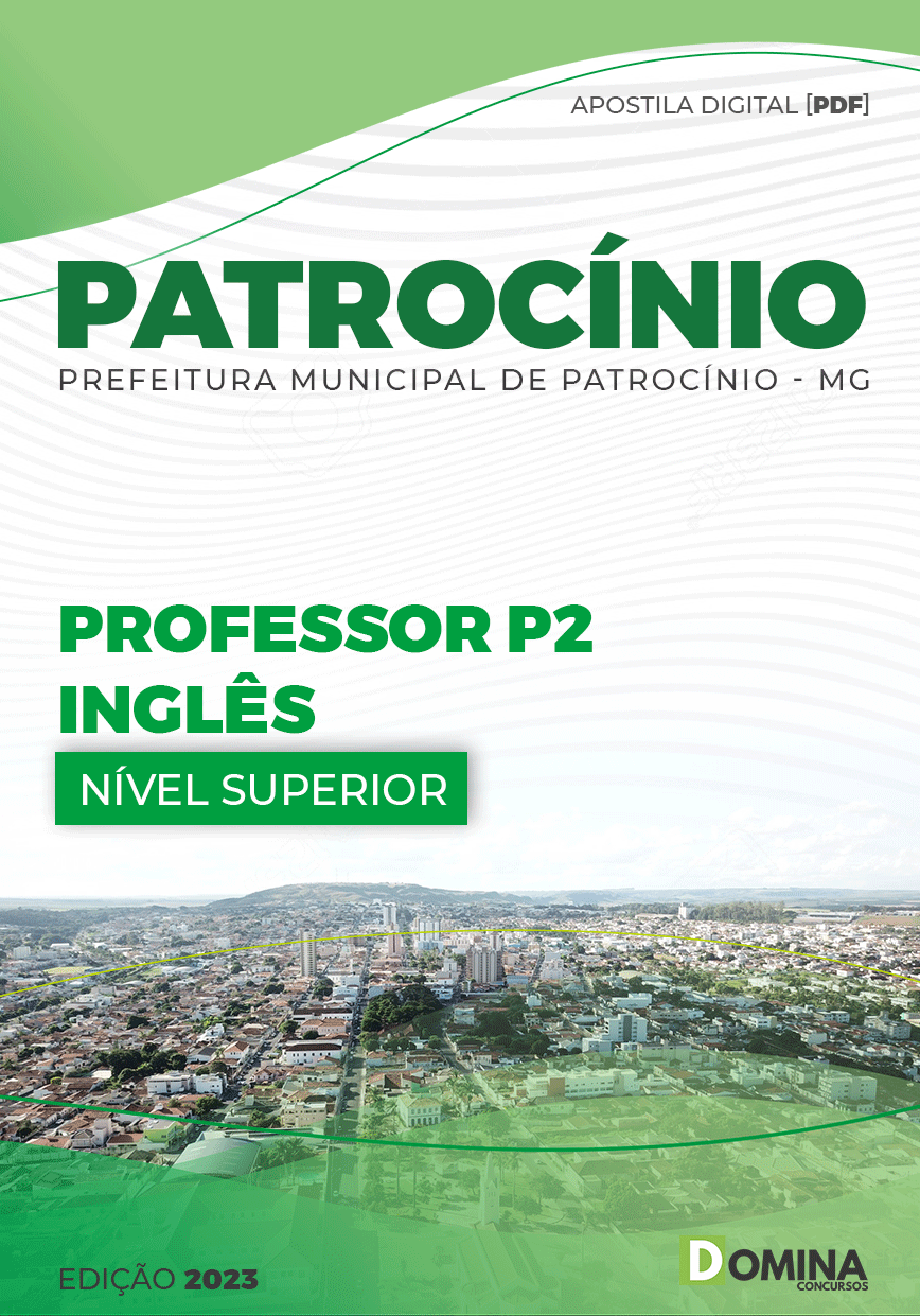 Apostila Pref Patrocínio MG 2023 Professor P2 Inglês