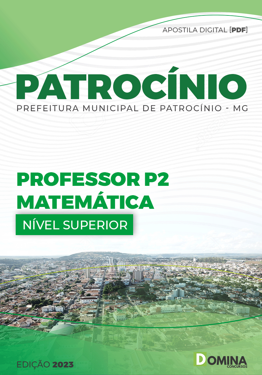 Apostila Pref Patrocínio MG 2023 Professor P2 Matemática