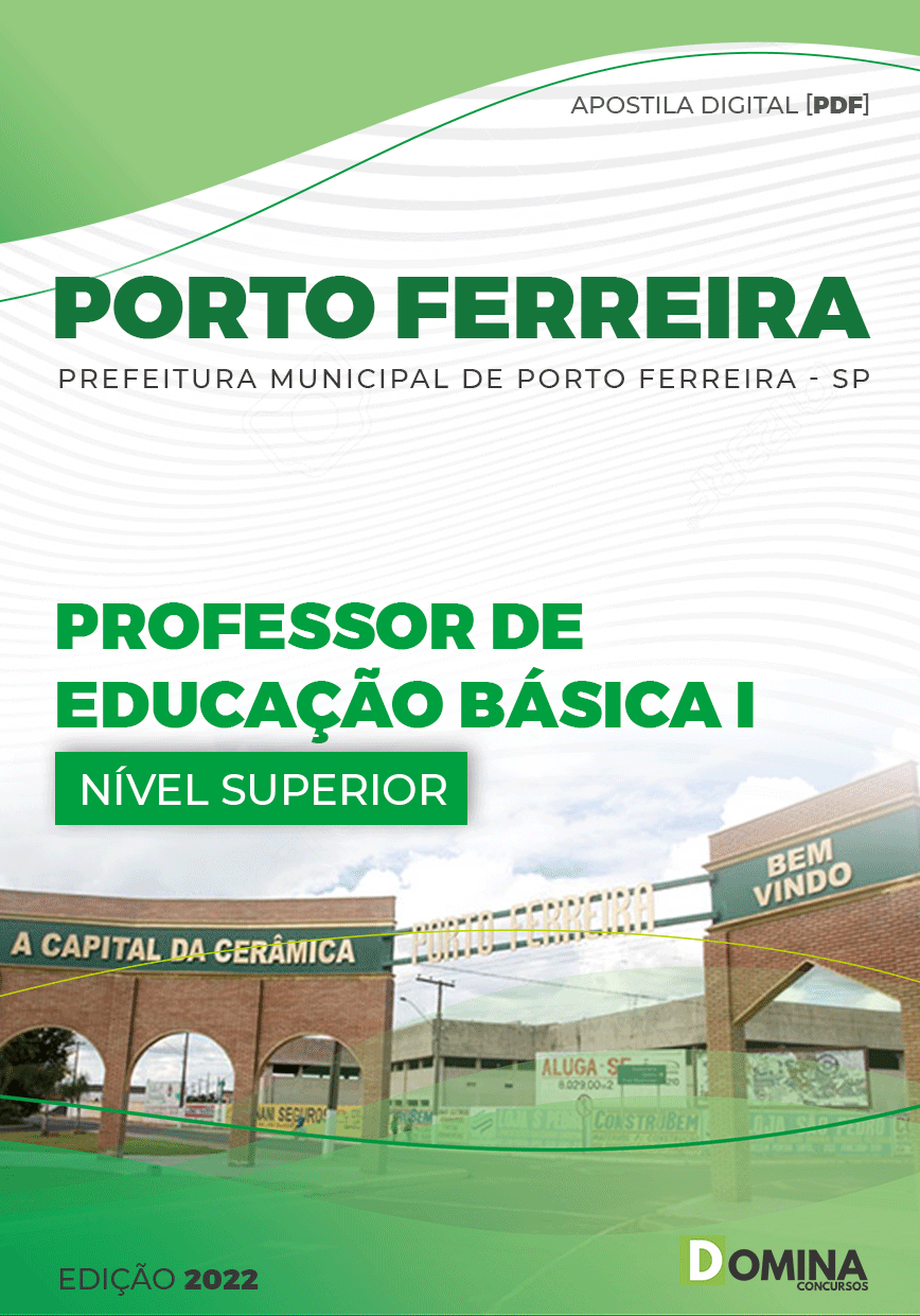 Apostila Pref Porto Ferreira SP 2022 Professor Educação Básica I