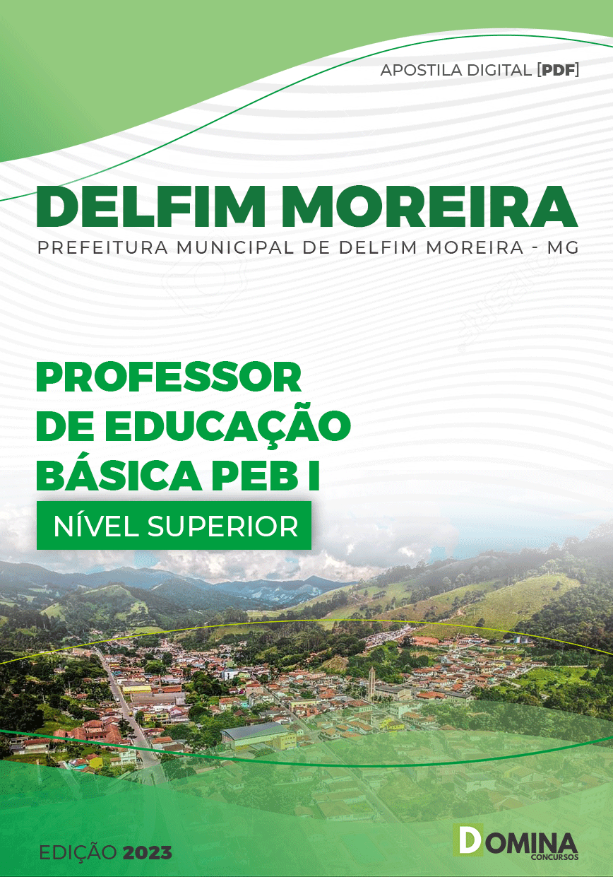 Apostila Pref Delfim Moreira MG 2023 Professor Educação Básica PEB I