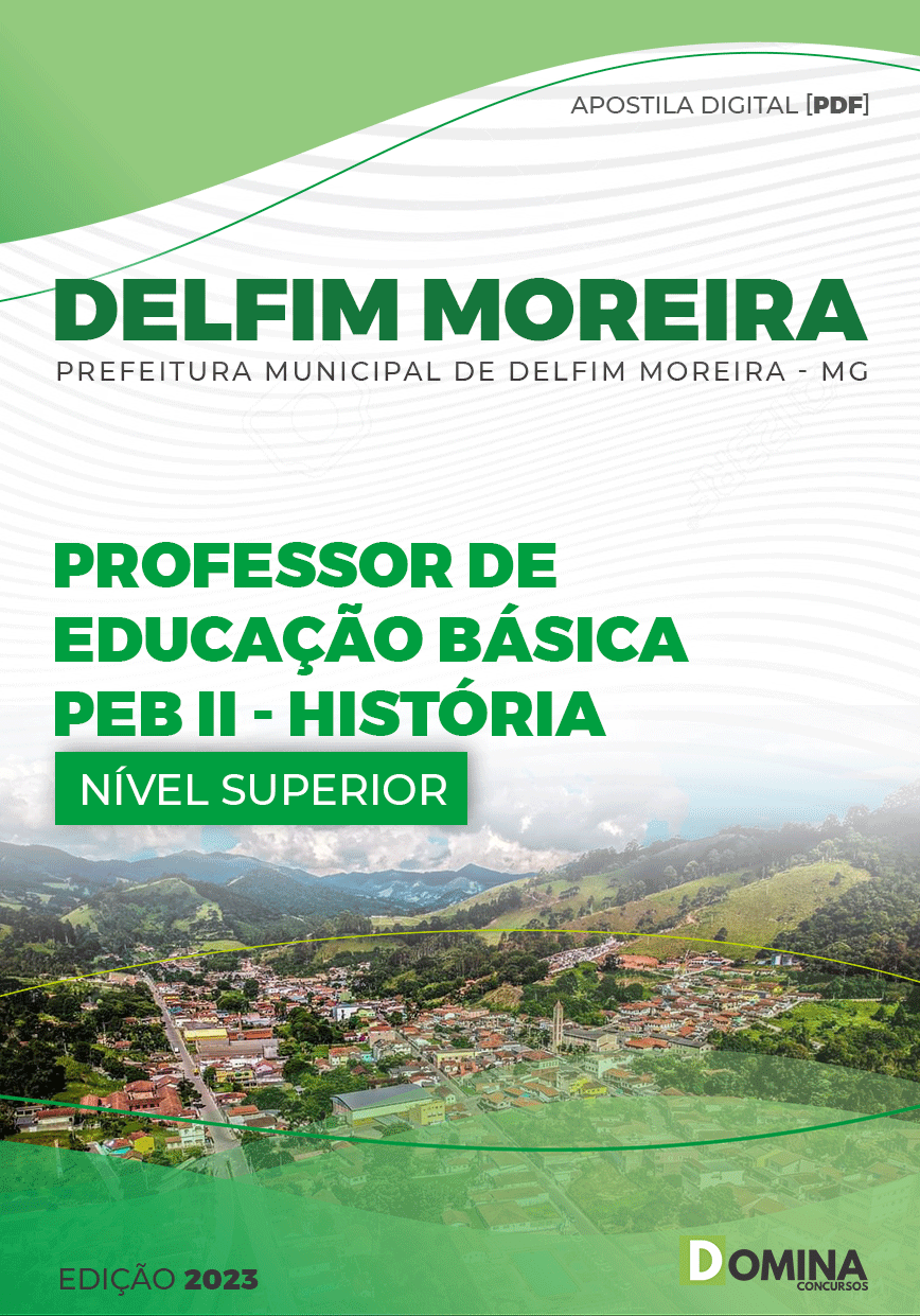 Apostila Pref Delfim Moreira MG 2023 Professor Ed Básica PEB II História