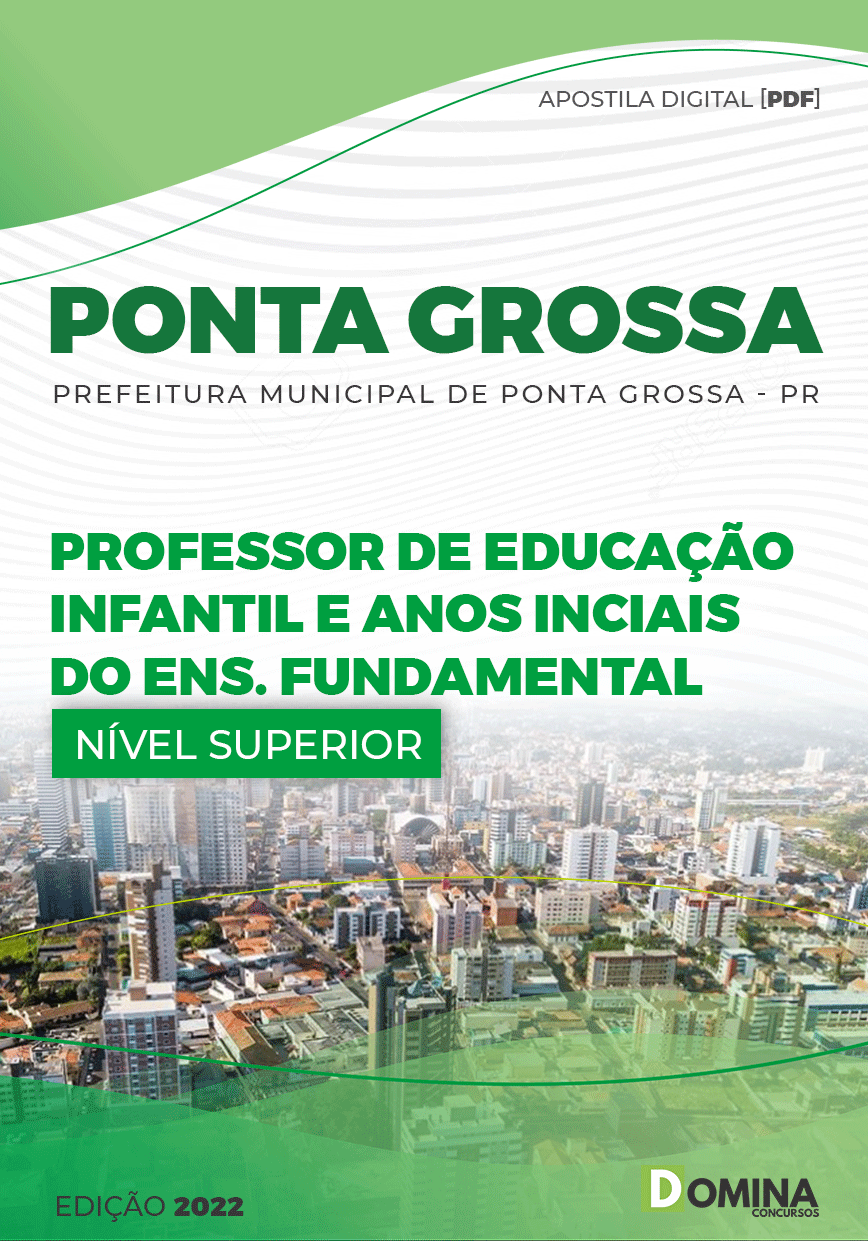Apostila Pref Ponta Grossa PR 2022 Professor Educação Infantil