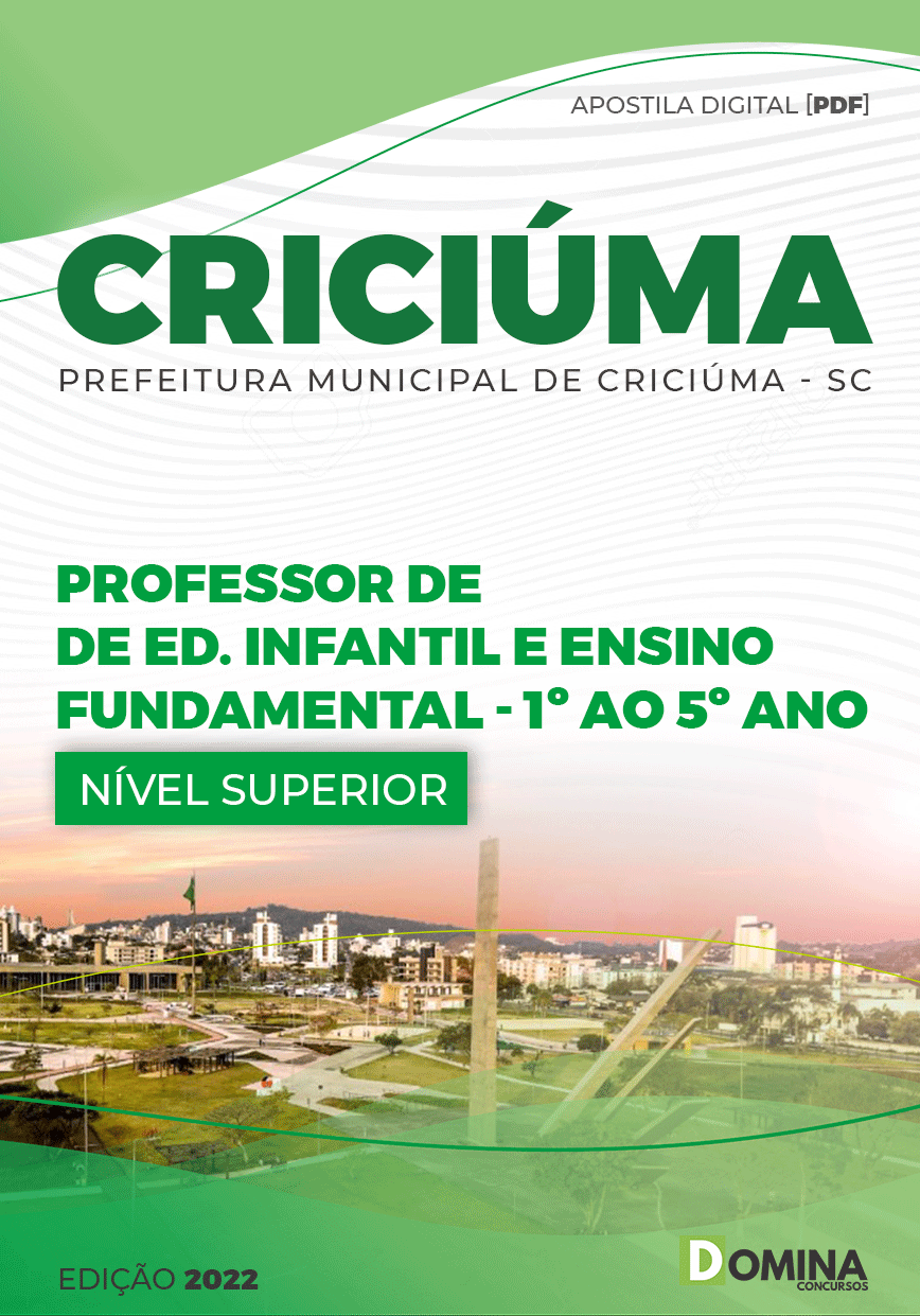 Apostila Pref Criciúma SC 2022 Professor Educação Infantil