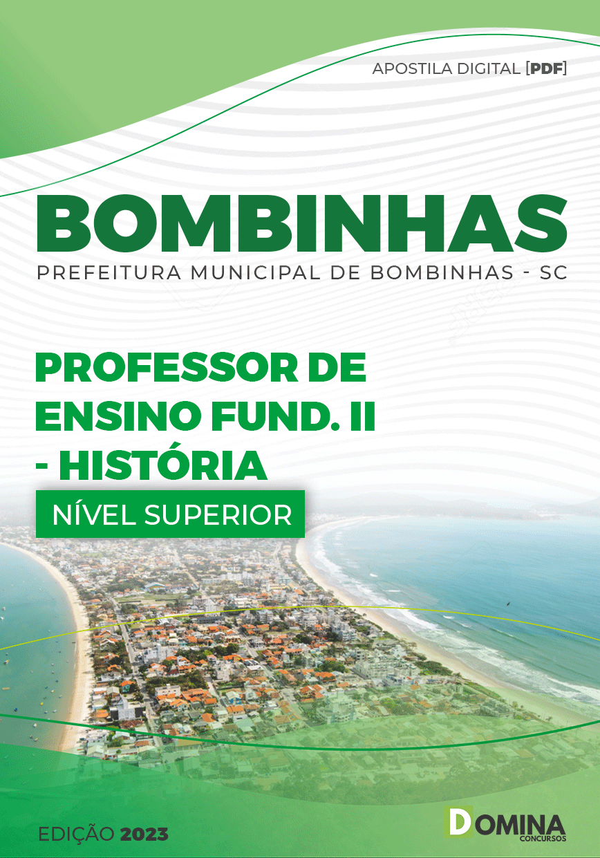 Apostila Pref Bombinhas SC 2023 Professor Ensino Fund II História