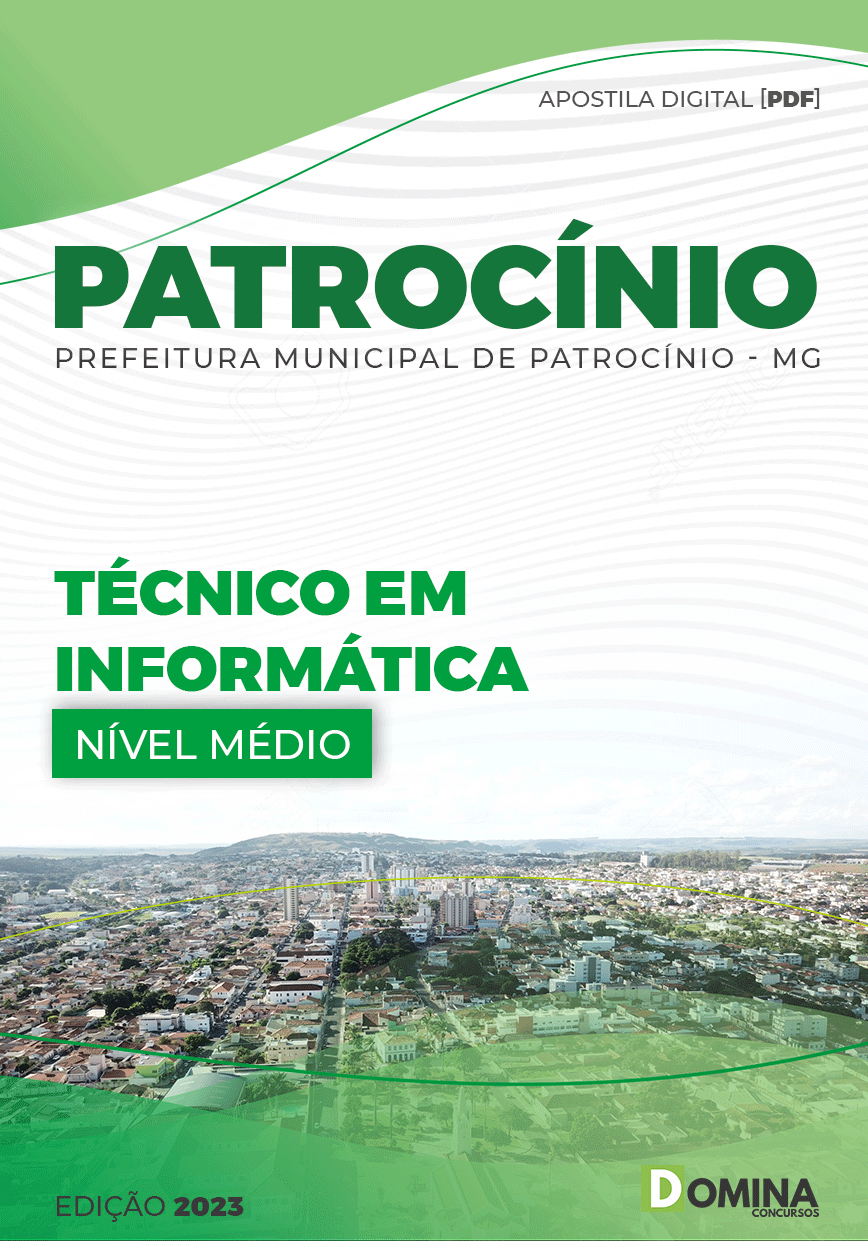 Apostila Pref Patrocínio MG 2023 Técnico Informática