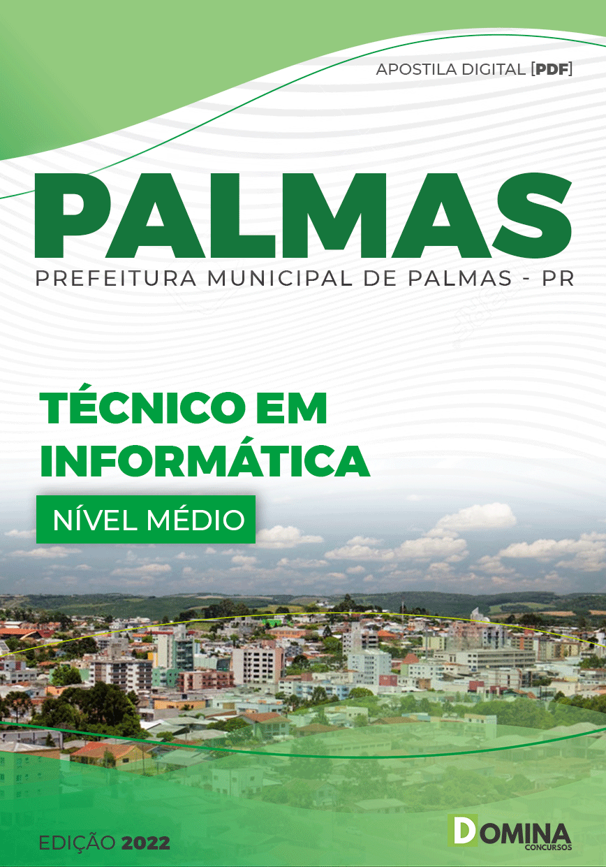 Apostila Concurso Pref Palmas PR 2022 Técnico Informática