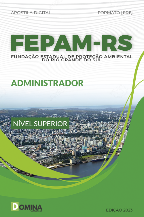 Apostila Digital Concurso FEPAM RS 2023 Administrador