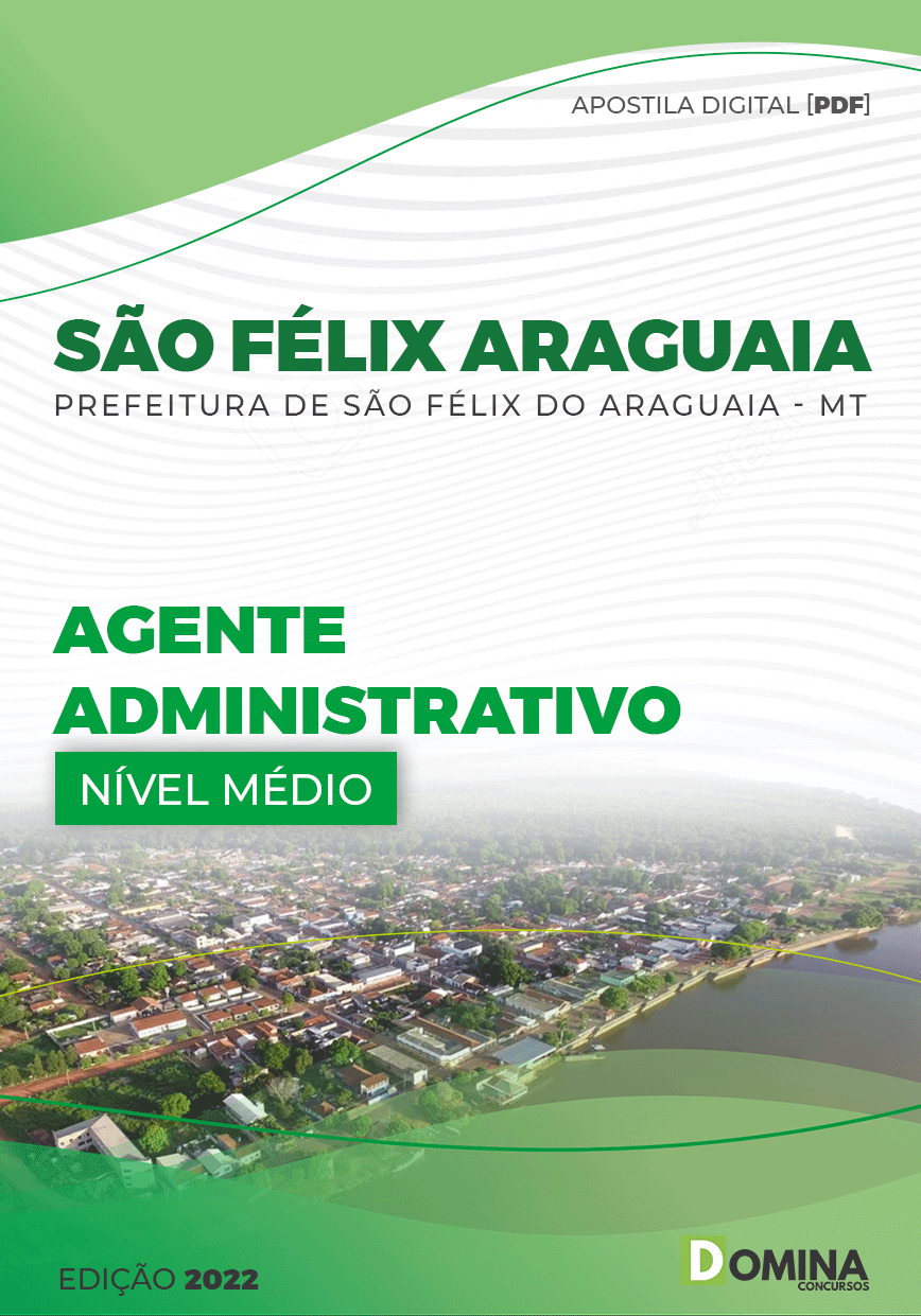 Apostila Pref São Félix Araguaia MT 2022 Agente Administrativo