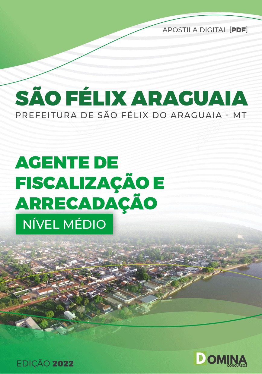 Apostila Pref São Félix Araguaia MT 2022 Agente Fiscal Arrecadação