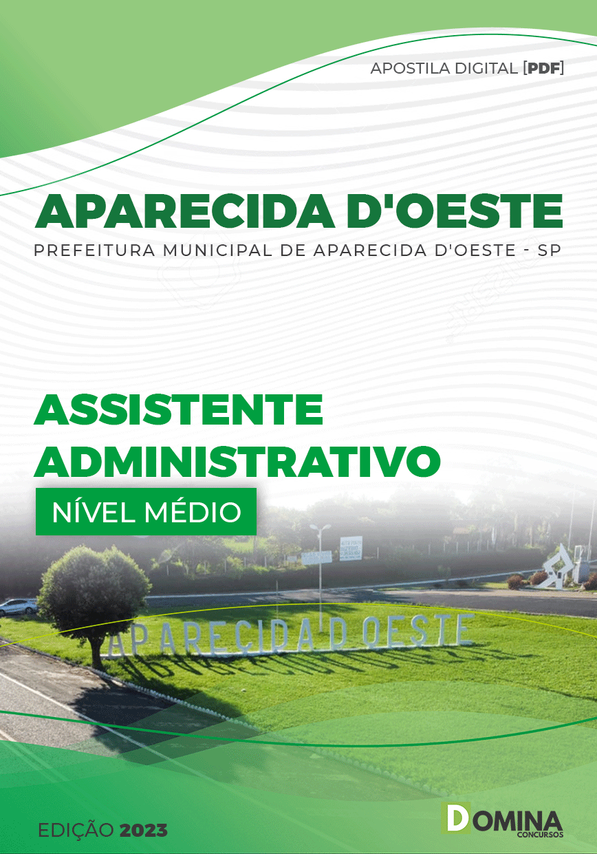 Apostila Pref Aparecida D’Oeste SP 2023 Assistente Administrativa