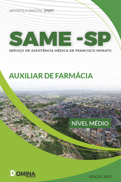 Apostila Digital Concurso SAME SP 2023 Auxiliar Farmácia