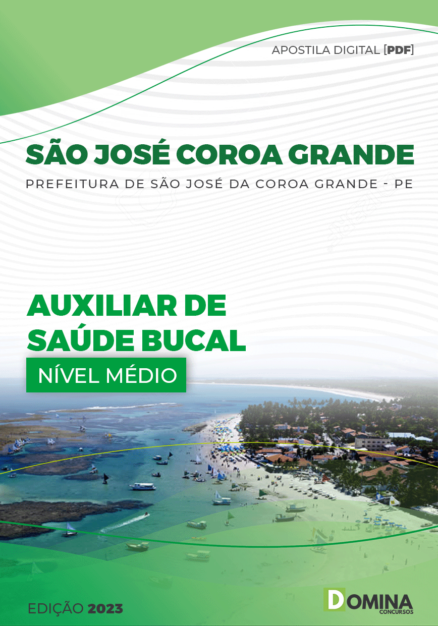 Apostila Pref São José Coroa Grande PE 2023 Auxiliar Saúde Bucal PSF