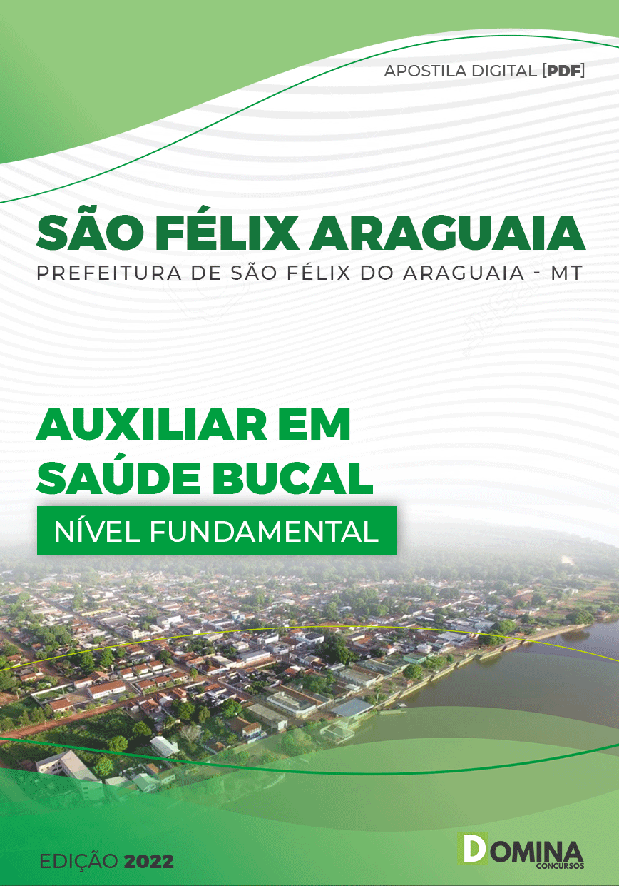 Apostila Pref São Félix Araguaia MT 2022 Auxiliar Saúde Bucal