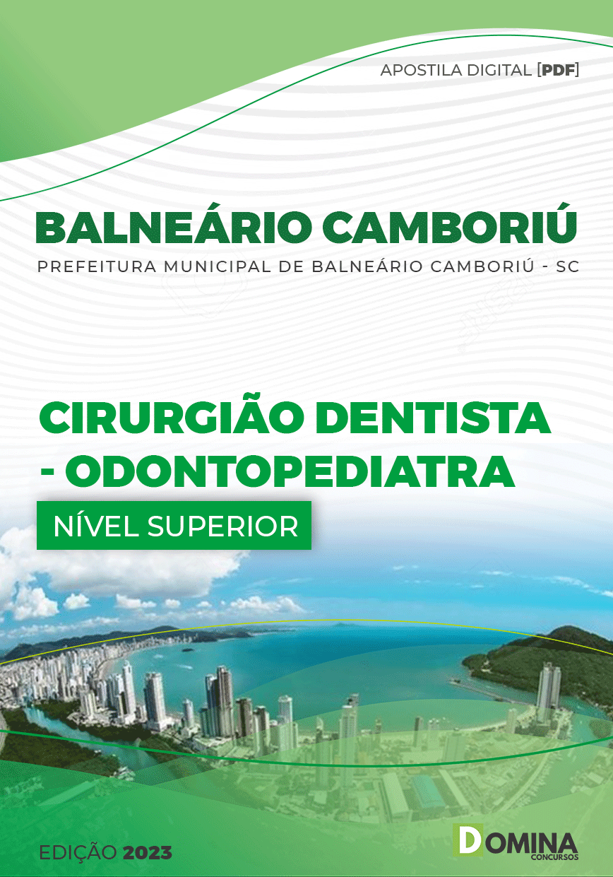 Apostila Pref Balneário Camboriú SC 2023 Cirurgião Dent Odontopediatra
