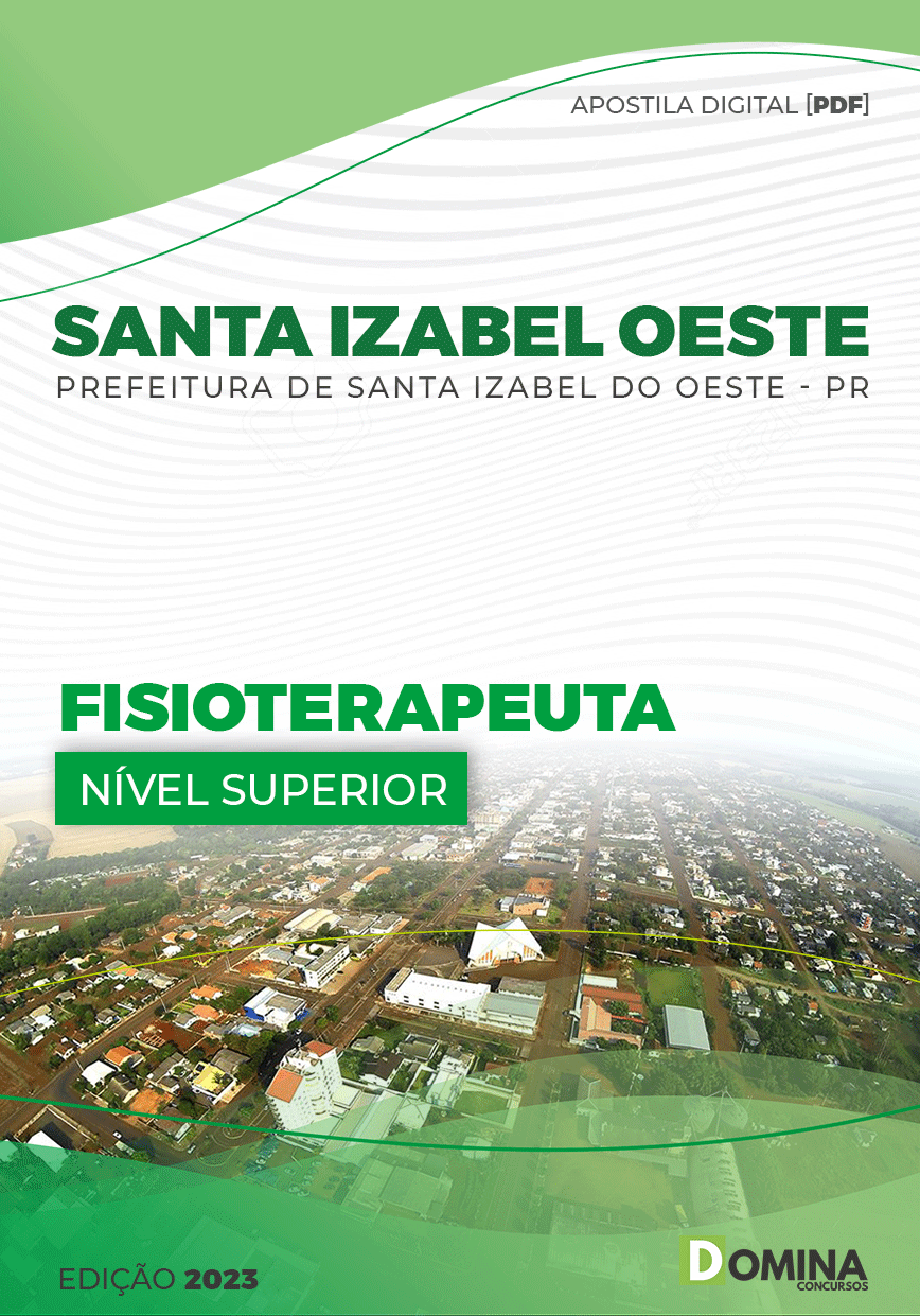 Apostila Pref Santa Izabel Oeste PR 2023 Fisioterapeuta