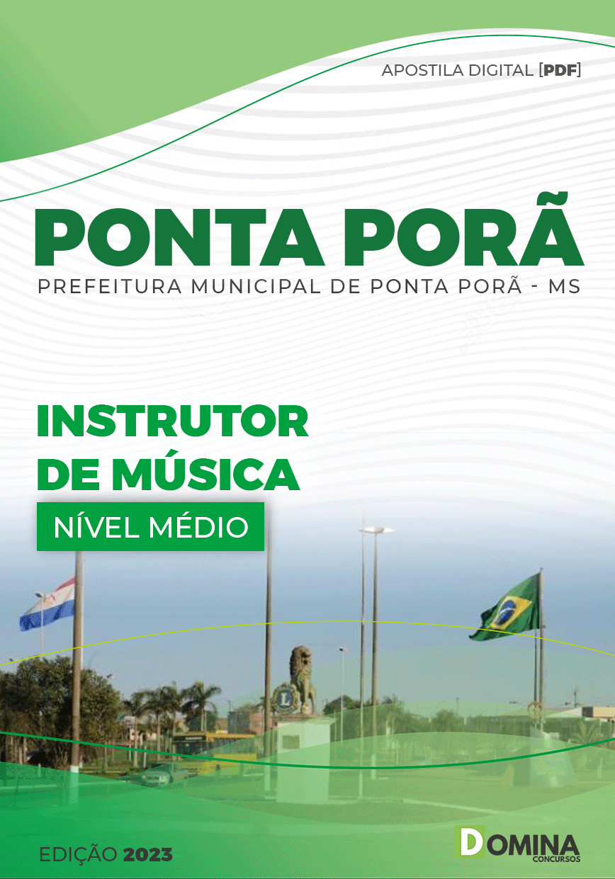 Apostila Pref Ponta Porã MG 2023 Instrutor Música