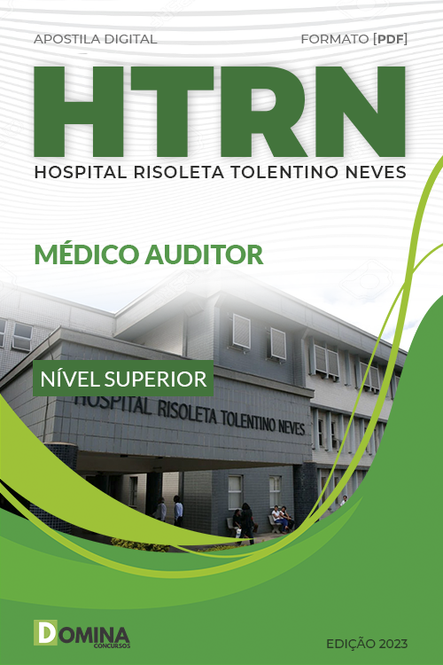 Apostila Digital Concurso HRTN MG 2023 Médico Auditor