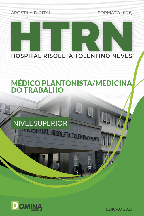 Apostila HRTN MG 2023 Médico Plantonista Medicina Trabalho
