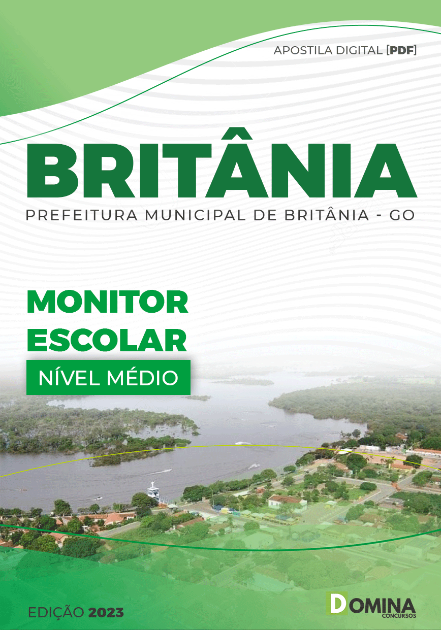 Apostila Concurso Pref Britânia GO 2023 Monitor Escolar