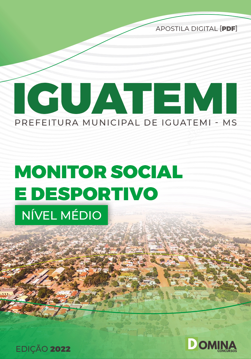 Apostila PApostila Pref Iguatemi MG 2022 Monitor Social Desportivoref Iguatemi MG 2022 Monitor Educacional