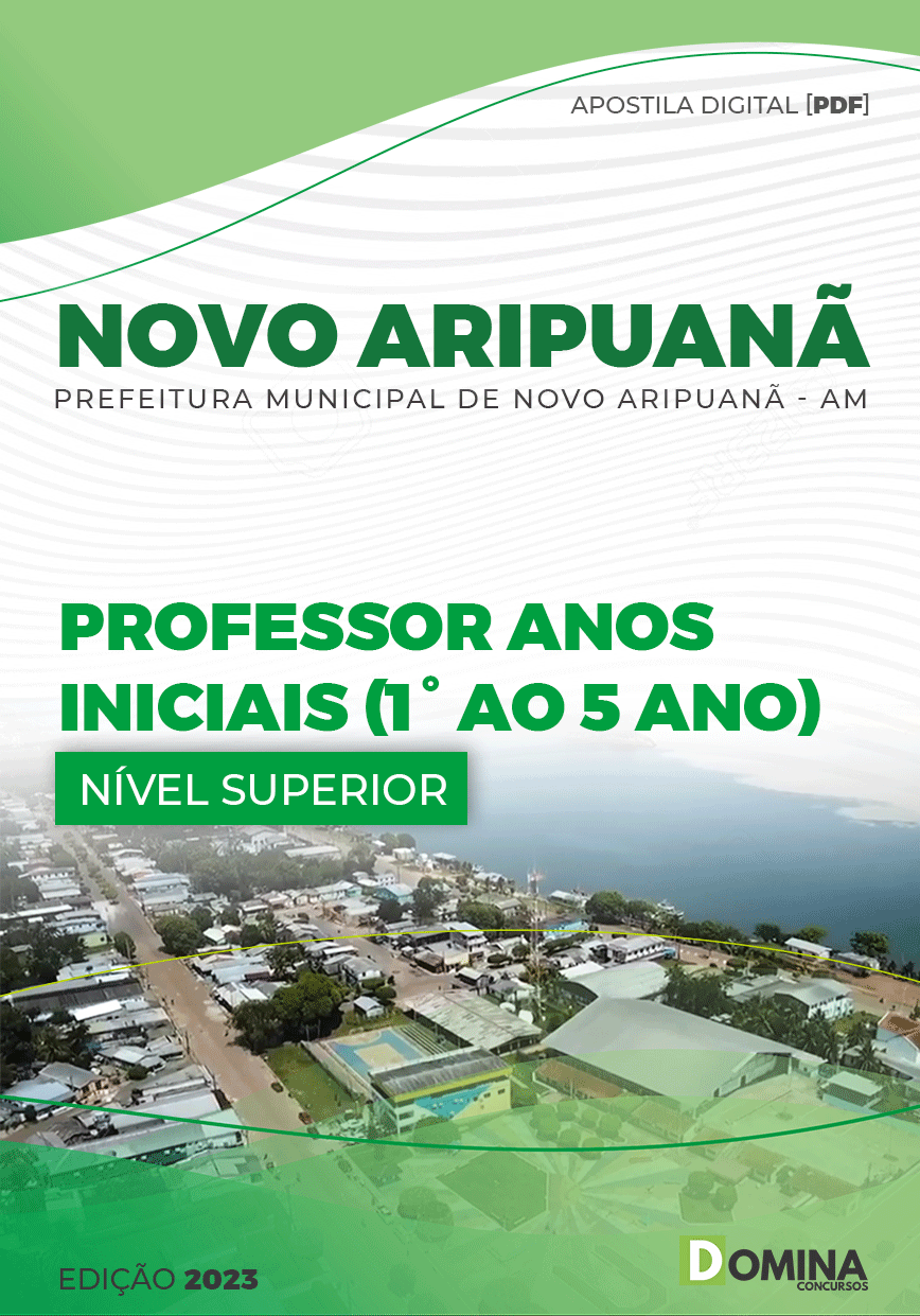 Apostila Pref Novo Aripuanã AM 2023 Professor Anos Iniciais