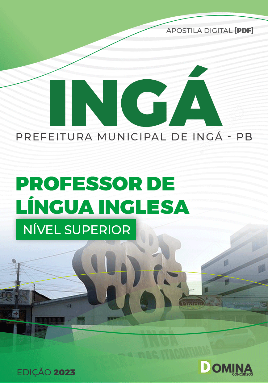 Apostila Digital Pref Ingá PB 2023 Professor Língua InglesaApostila Digital Pref Ingá PB 2023 Professor Língua Inglesa