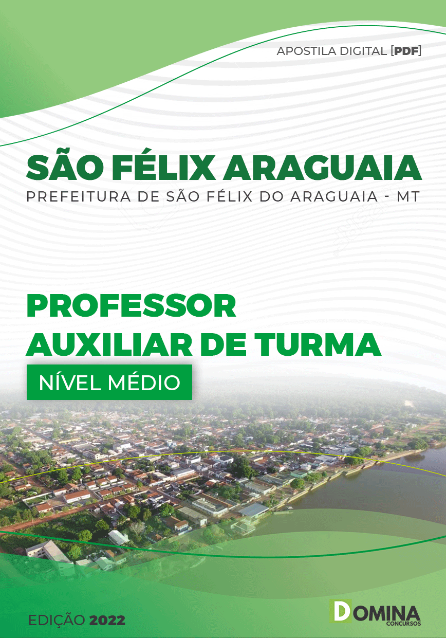 Apostila Pref São Félix Araguaia MT 2022 Professor Auxiliar Turma