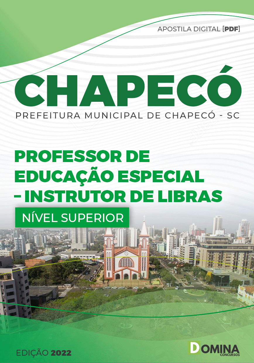 Apostila Pref Chapecó SC 2022 Professor Ed Especial Instrutor Libras