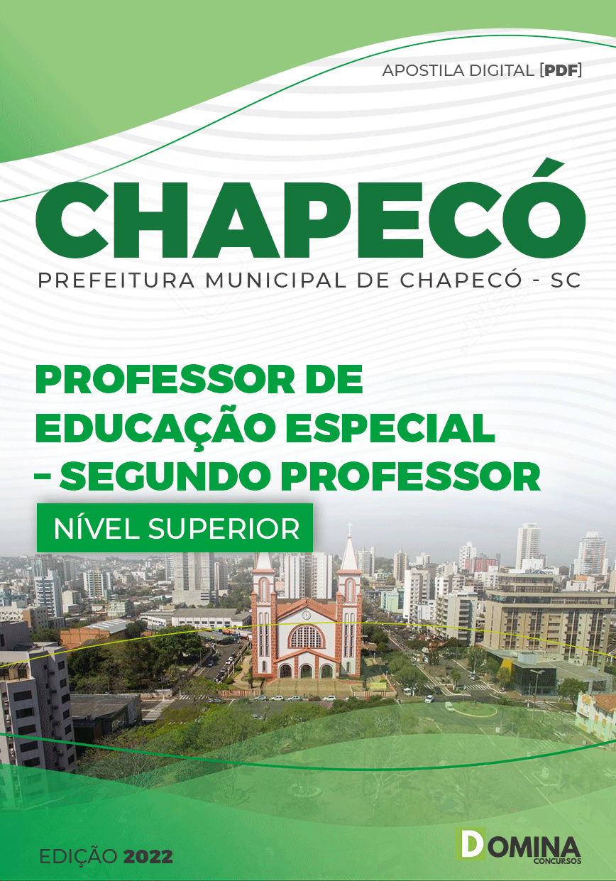 Apostila Pref Chapecó SC 2022 Professor Ed Especial Segundo Professor