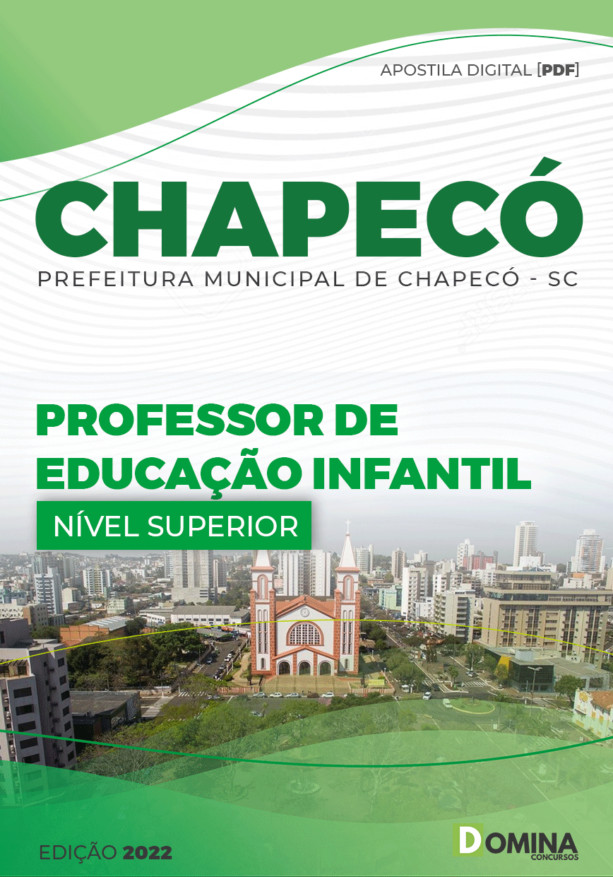 Apostila Pref Chapecó SC 2022 Professor Educação Infantil