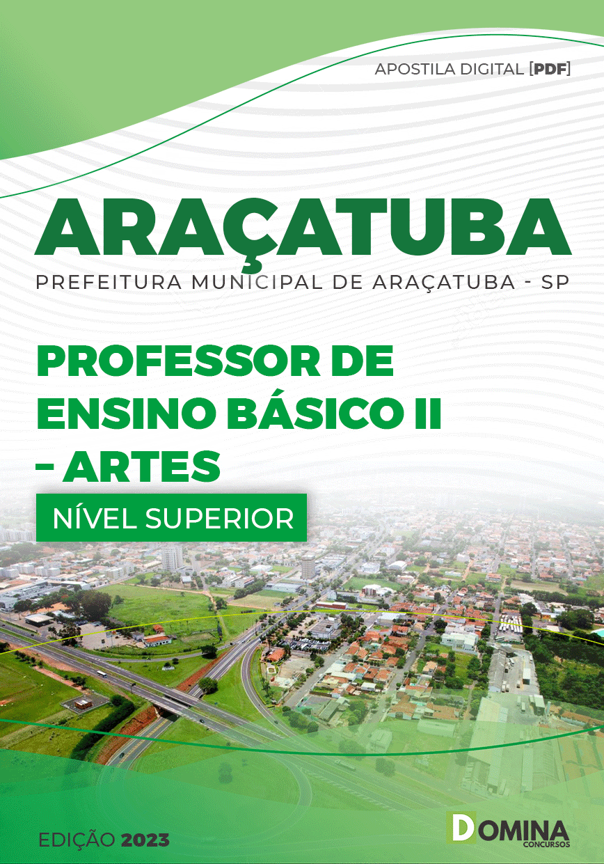Apostila Pref Araçatuba SP 2023 Professor Educação Básico II Artes