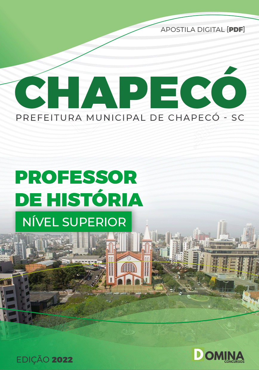 Apostila Pref Chapecó SC 2022 Professor História