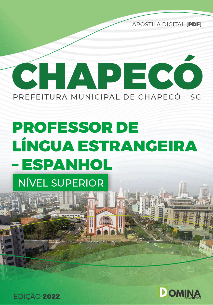 Apostila Pref Chapecó SC 2022 Professor Língua Estrangeira Espanhol