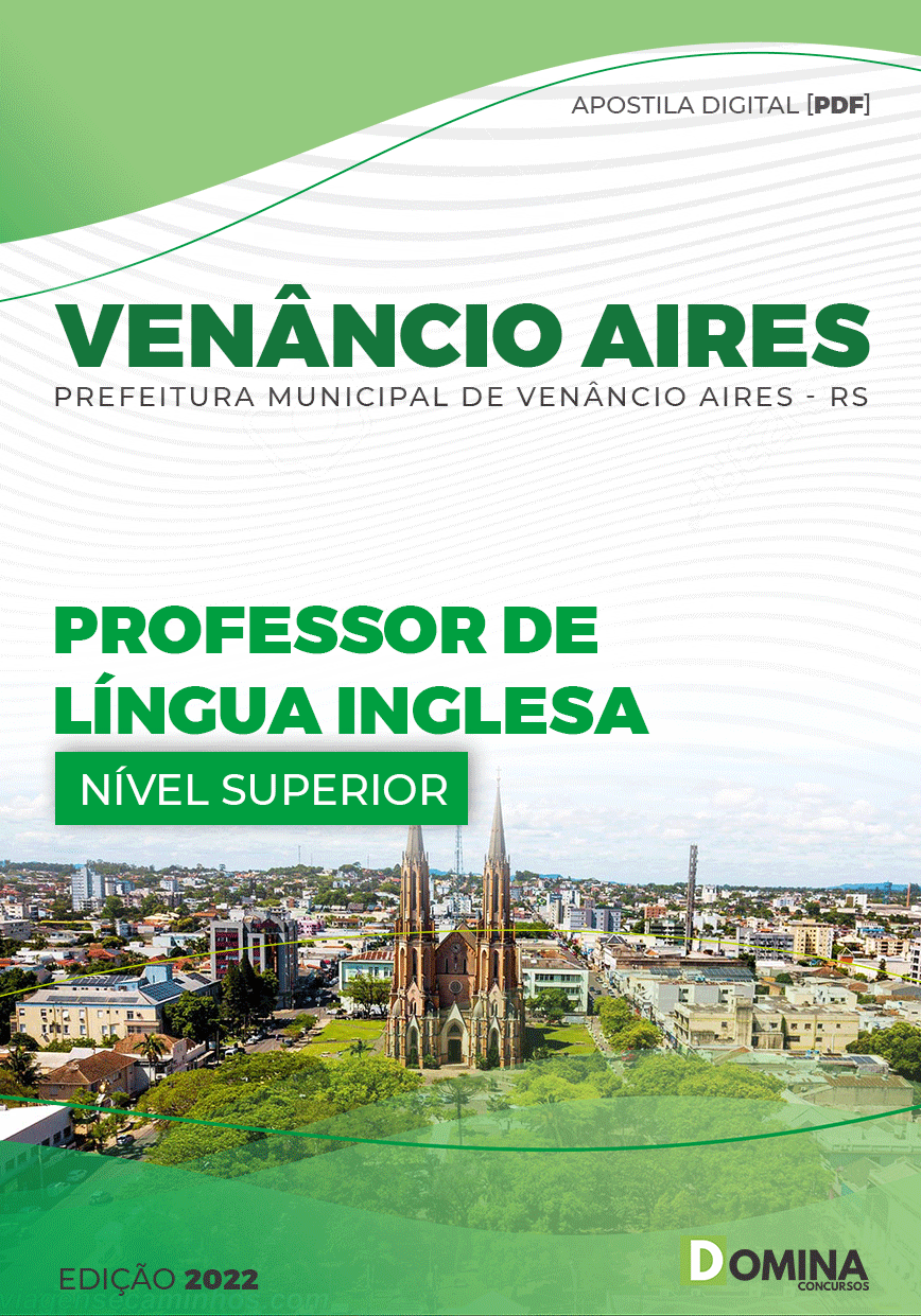 Apostila Pref Venâncio Aires RS 2022 Professor Língua Inglesa