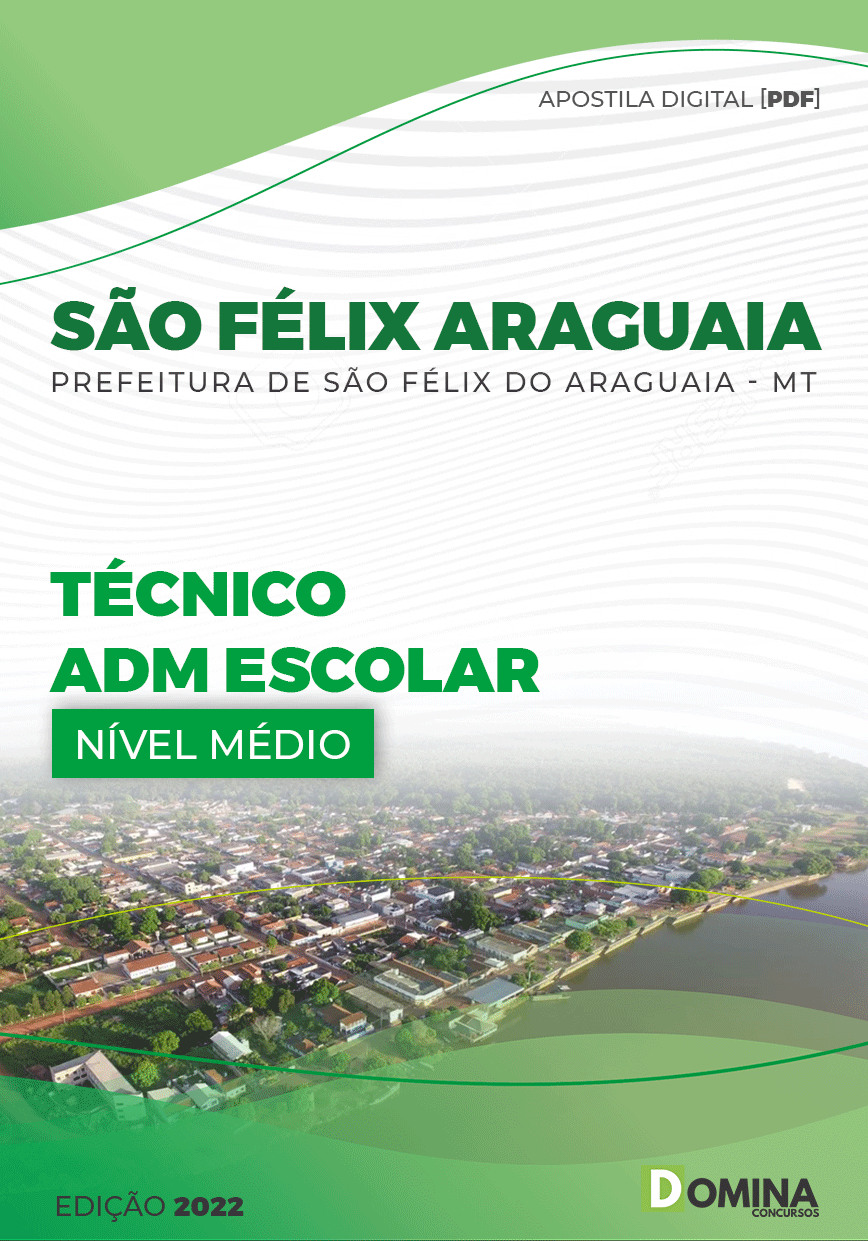 Apostila Pref São Félix Araguaia MT 2022 Técnico Adm Escolar