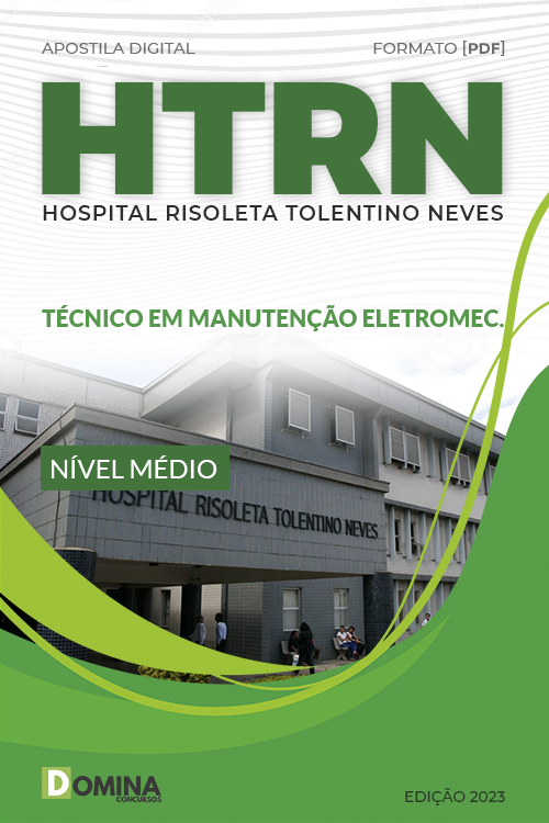 Apostila HRTN MG 2023 Técnico Manutenção Eletromecânica