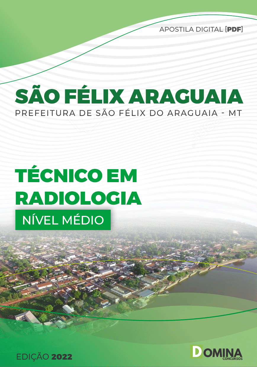 Apostila Pref São Félix Araguaia MT 2022 Técnico Radiologia