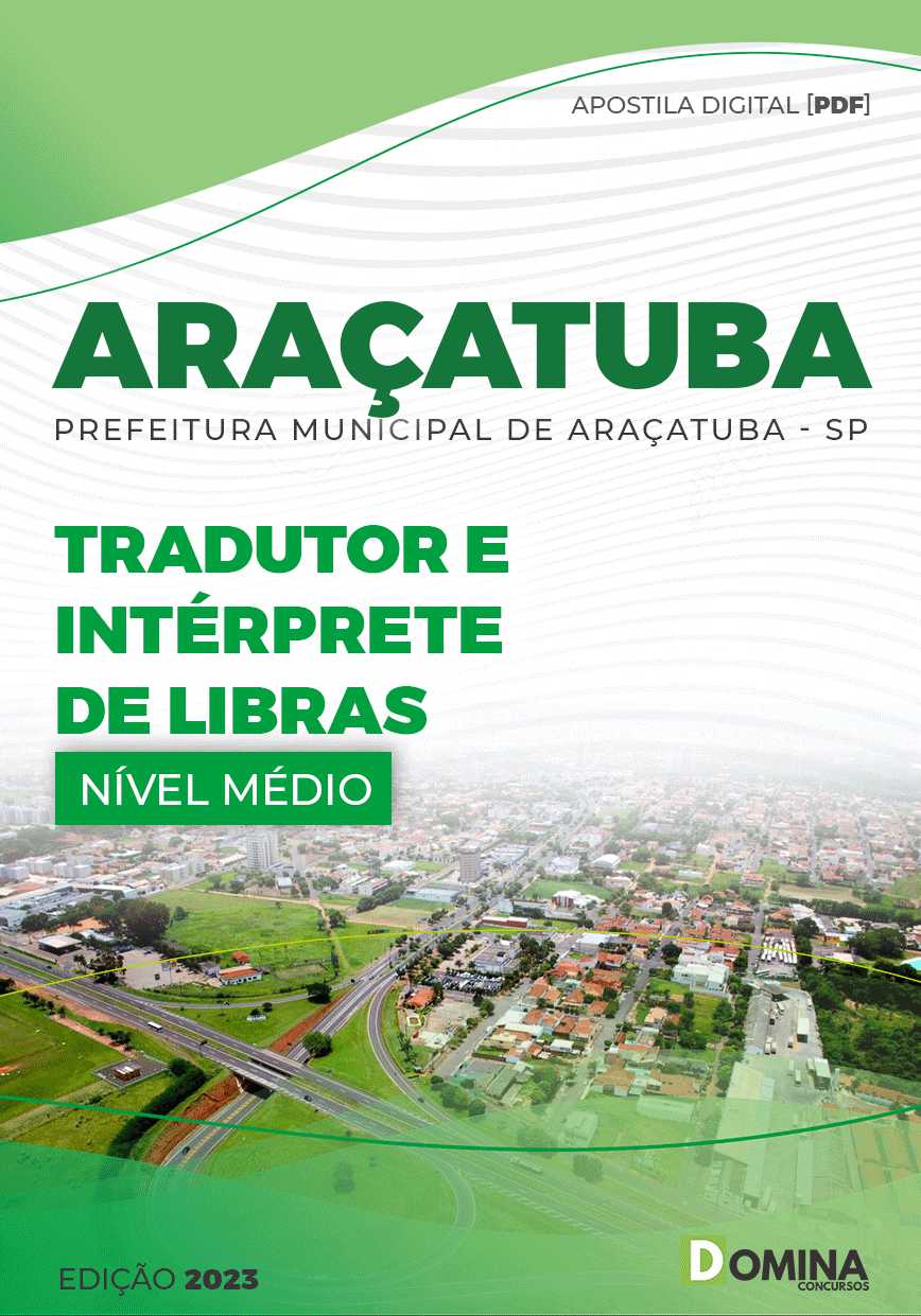 Apostila Pref Araçatuba SP 2023 Tradutor Intérprete Libras