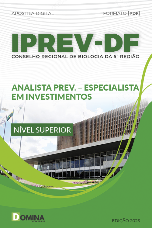 Apostila IPREV DF 2023 Analista Previdenciário Investimento