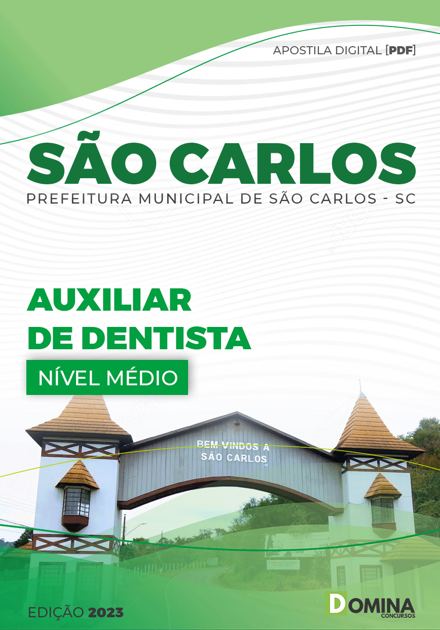 Apostila Pref São Carlos SC 2023 Auxiliar Dentista