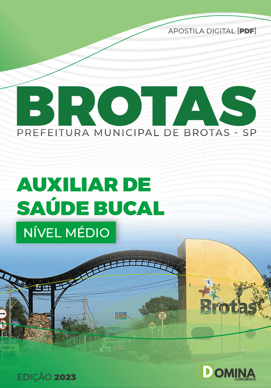 Apostila Digital Concurso Pref Brotas SP 2023 Auxiliar Saúde Bucal