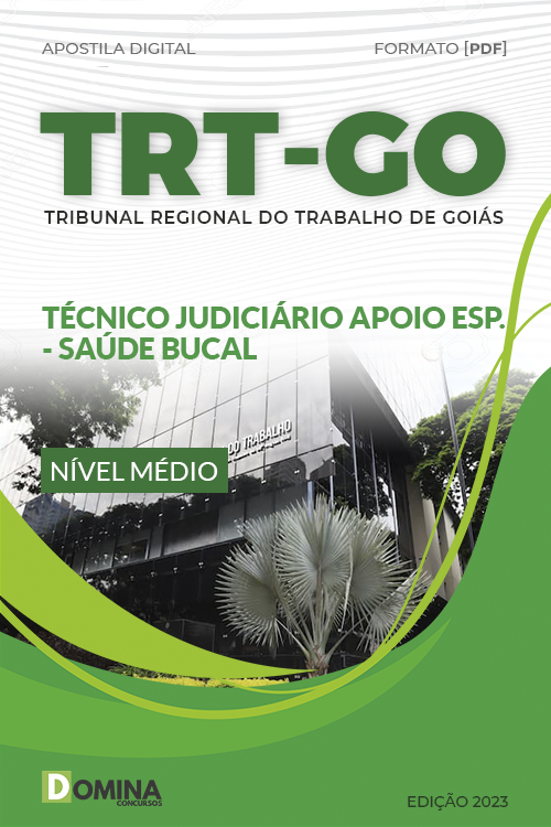 Apostila TRT GO 2023 Técnico Judiciário Área Saúde Bucal