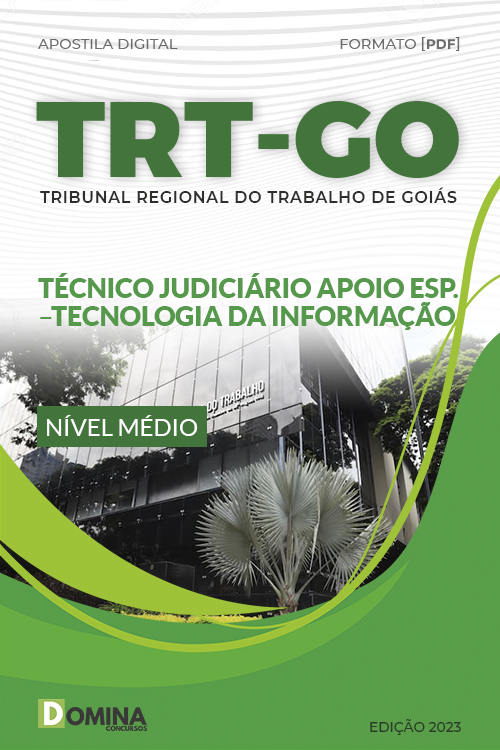 Apostila TRT GO 2023 Técnico Judiciário Área Tecnologia Informação