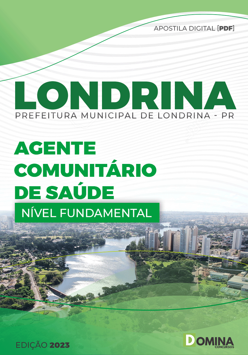 Apostila Pref Londrina PR 2023 Agente Comunitário Saúde
