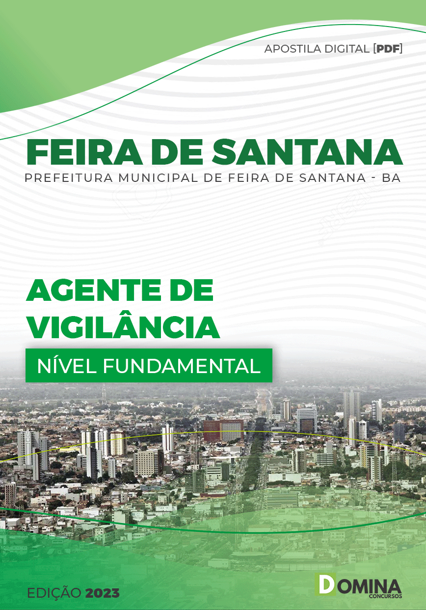 Apostila Pref Feira Santana BA 2023 Agente Vigilância