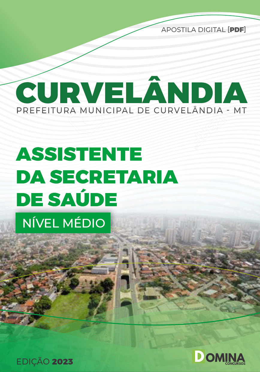 Apostila Pref Curvelândia MT 2023 Assistente Secretaria Saúde