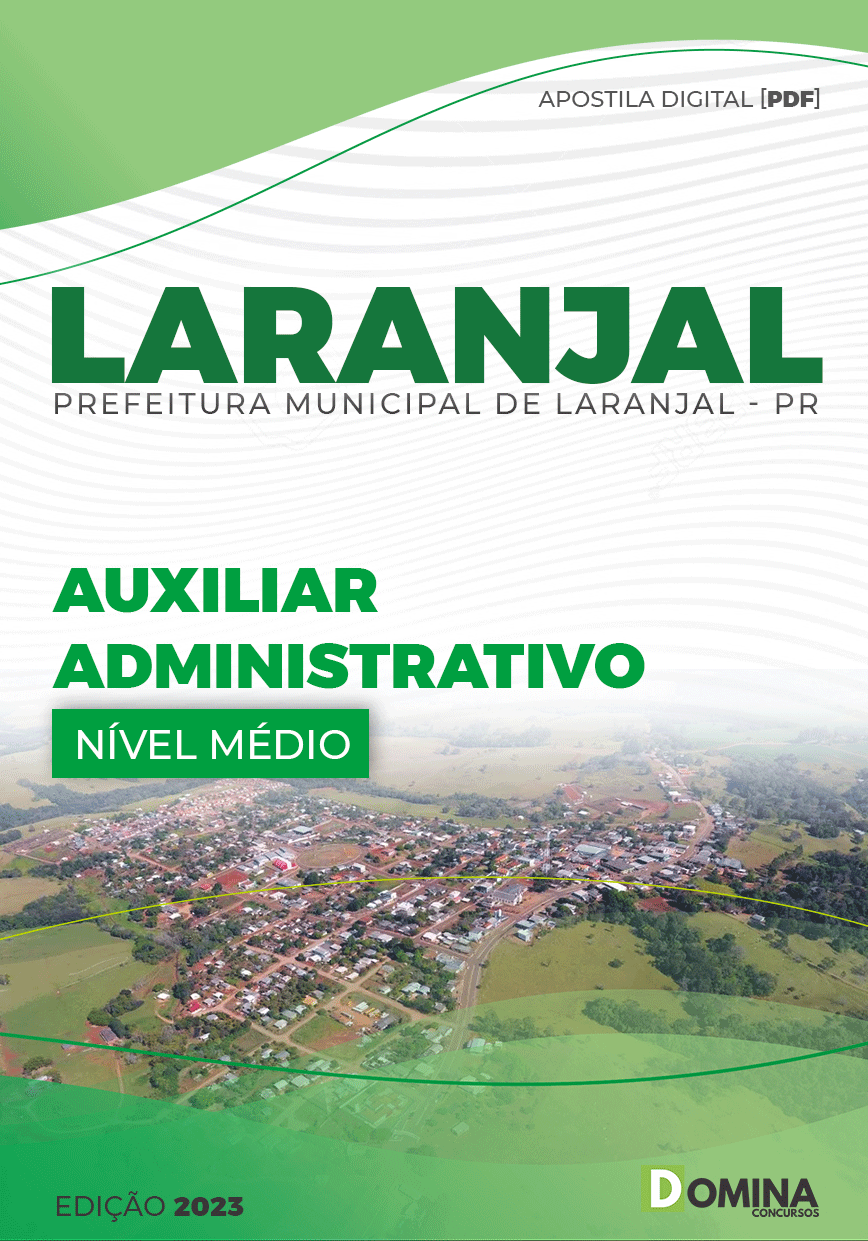 Apostila Pref Laranjal PR 2023 Auxiliar Administrativo