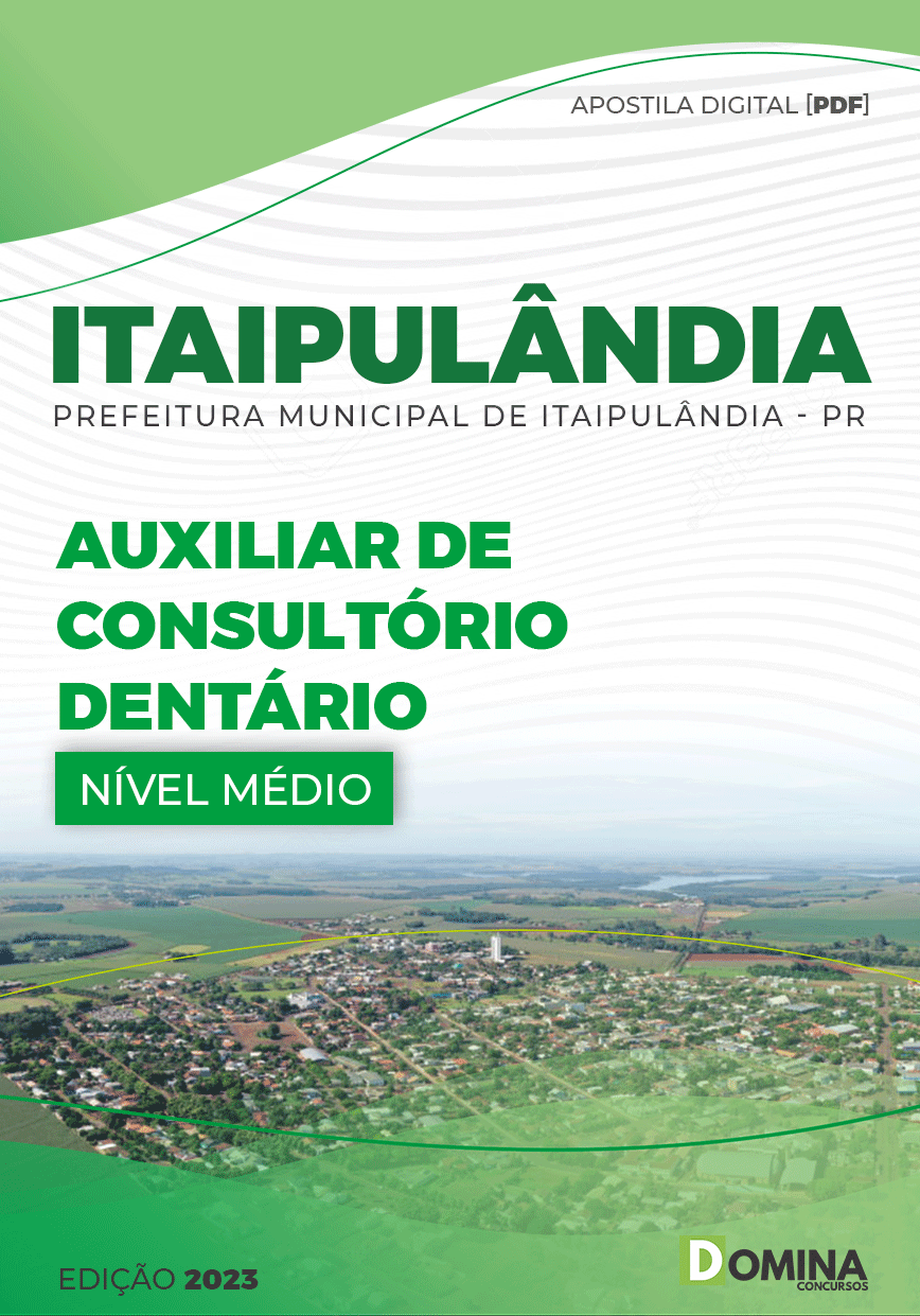 Apostila Pref Itaipulândia PR 2023 Auxiliar Consultório Dentário