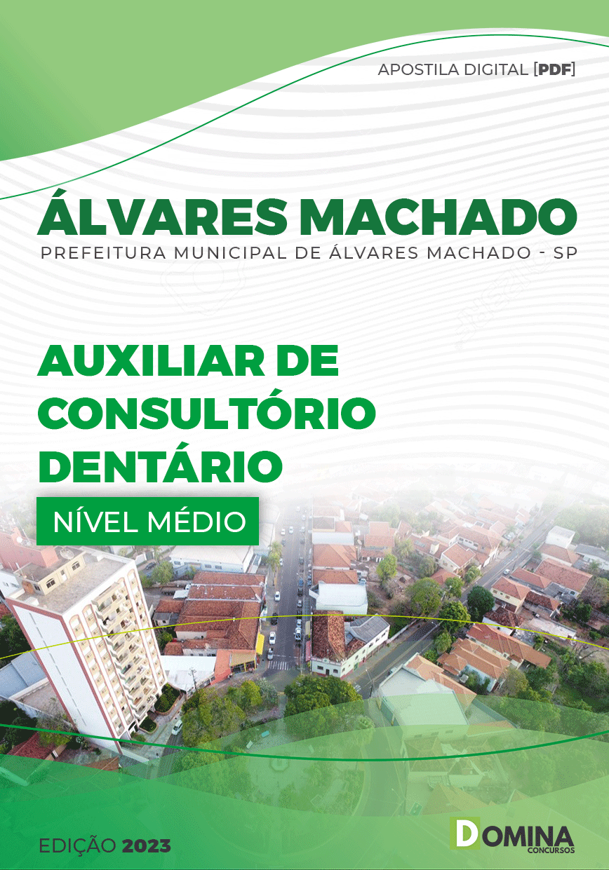 Apostila Pref Álvares Machado SP 2023 Auxiliar Consultório Dentário